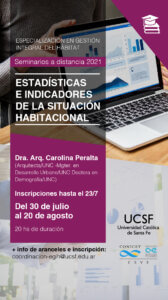 Seminarios a Distancia 2021 "ESTADÍSTICAS E INDICADORES DE LA SITUACIÓN HABITACIONAL"