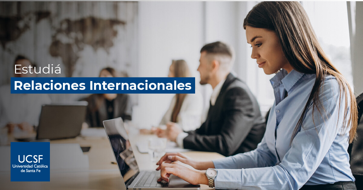 Licenciatura en Relaciones Internacionales ~ UCSF - Universidad