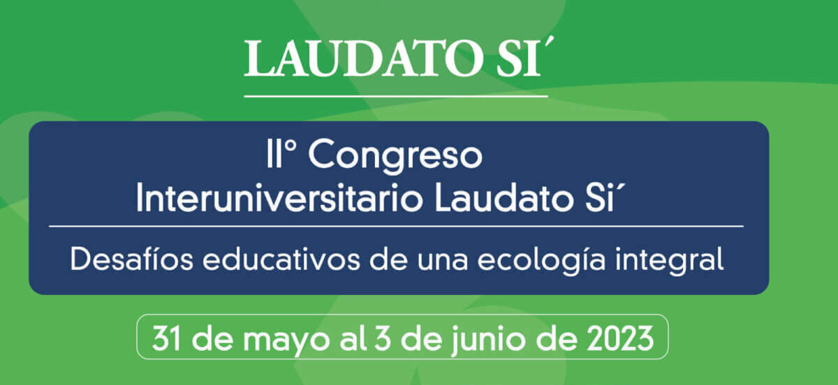 la-ucsf-en-el-ii-congreso-interuniversitario-laudato-si