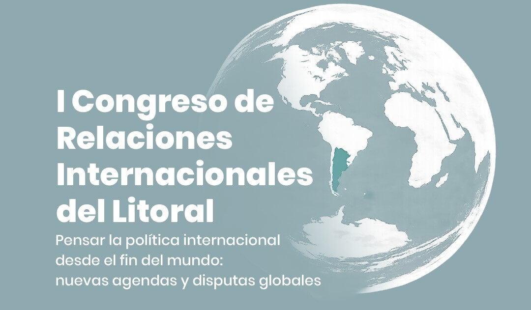 I Congreso de Relaciones Internacionales del Litoral